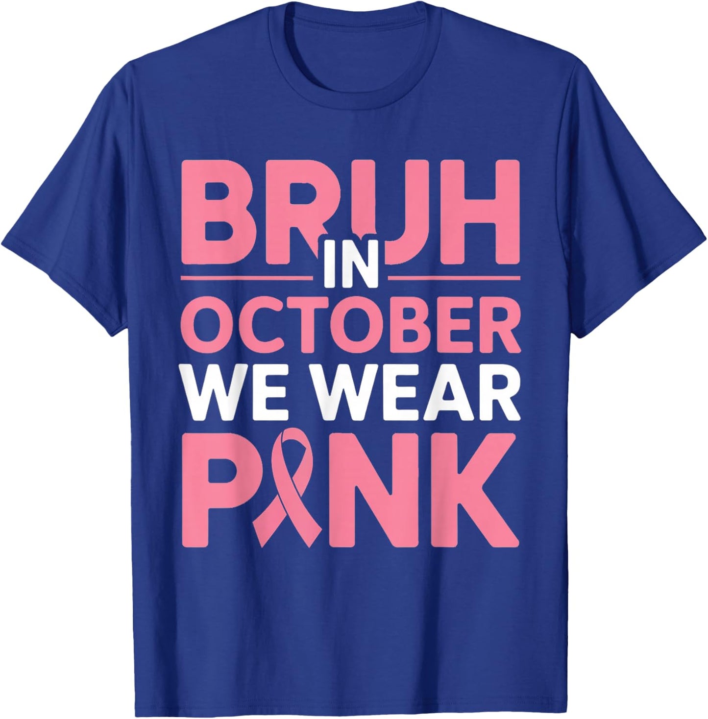Breast Cancer Shirts for Boys Kids Bruh in October Wear Pink T-Shirt - T-Shirt | Royal