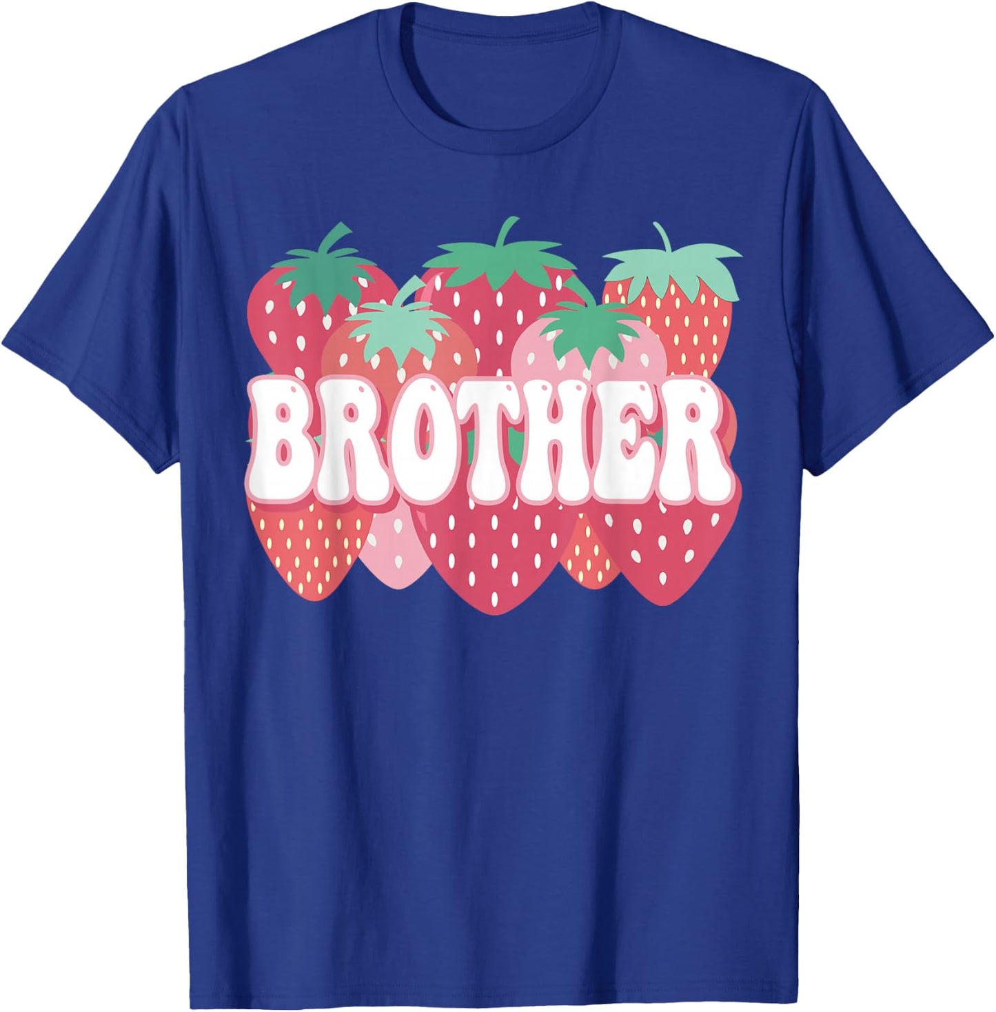Brother Of The Berry First Birthday Strawberry Family Party T-Shirt - T-Shirt | Royal