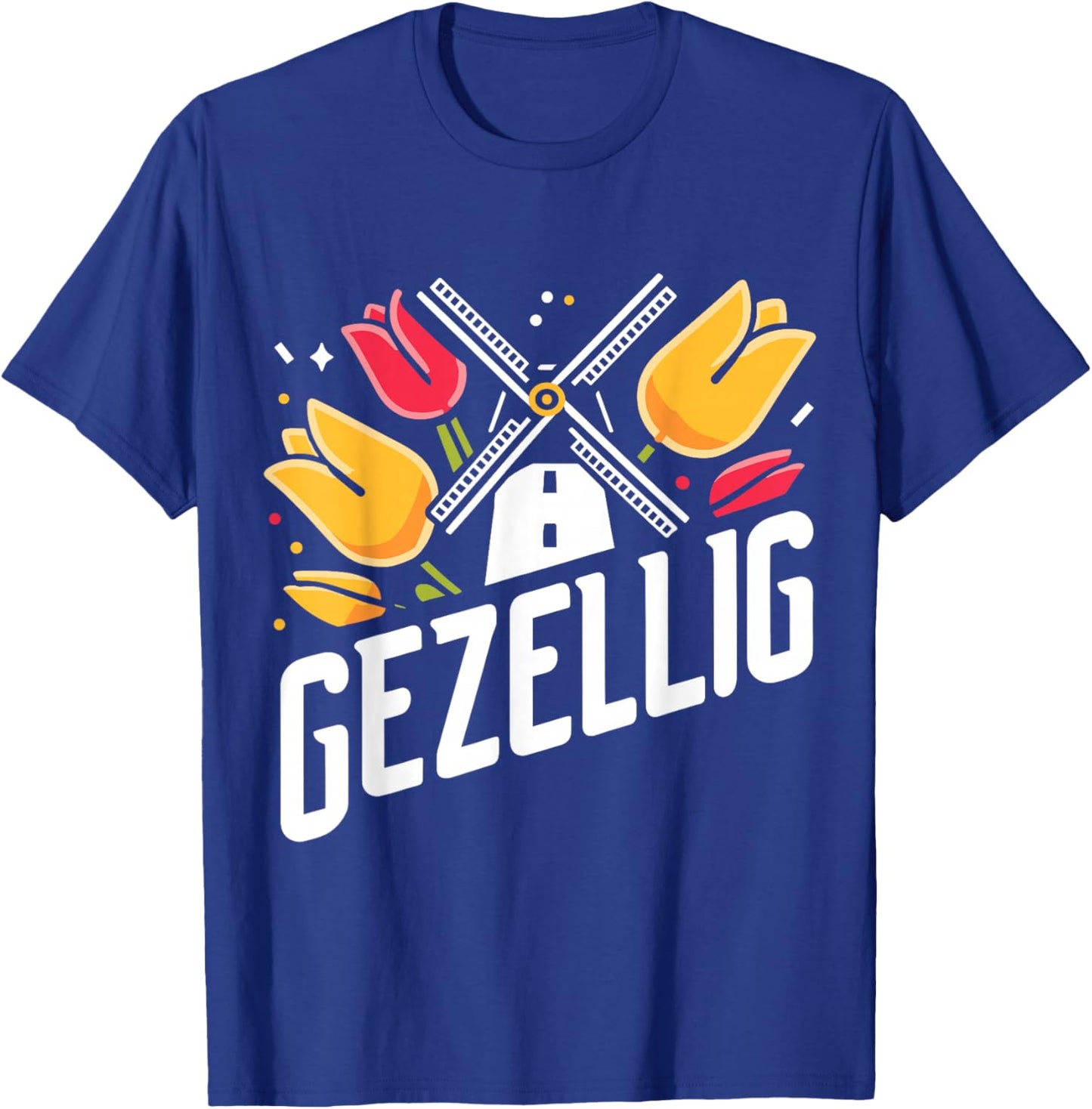 Gezellig Holland Dutch Tulip Netherlands T-Shirt - T-Shirt | Royal