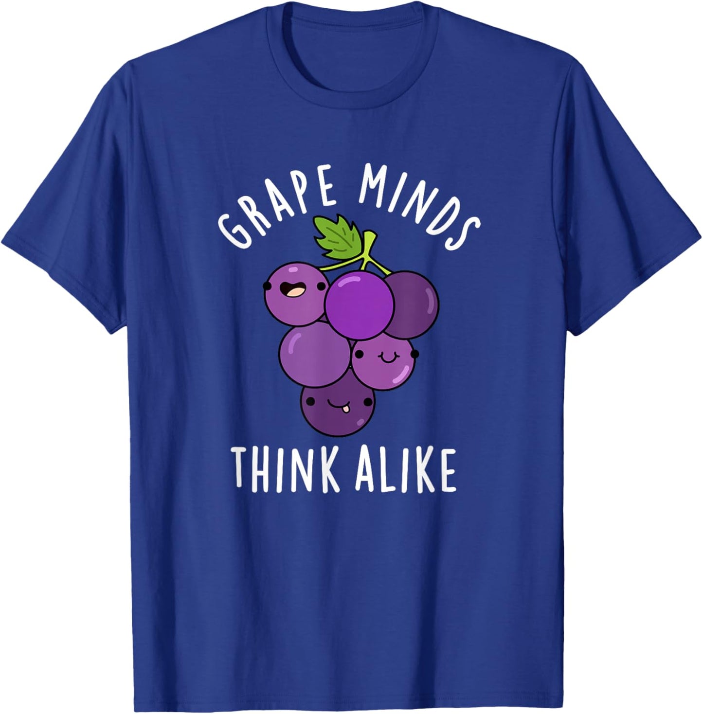 Grape Minds Think Alike Funny Fruit Pun T-Shirt - T-Shirt | Royal
