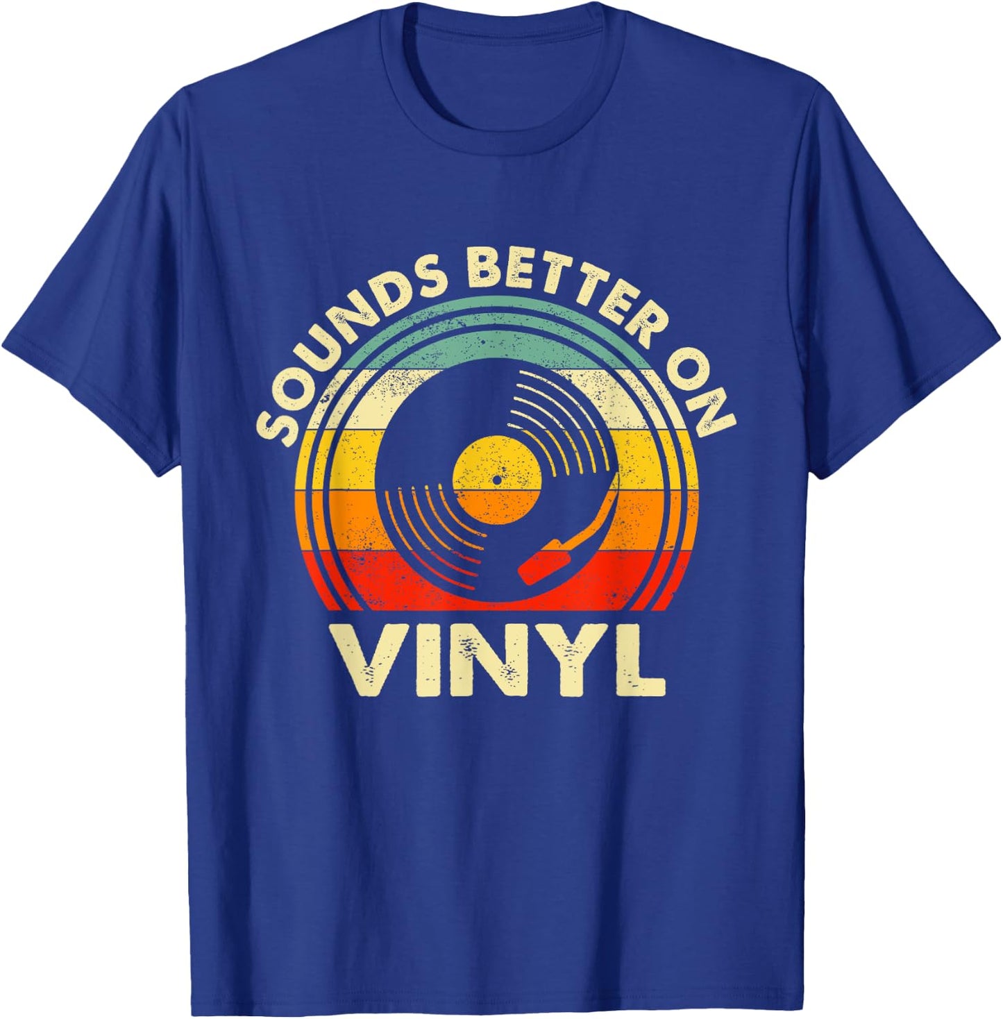 Sounds Better On Vinyl - Music Lover Disc Records Collector T-Shirt - T-Shirt | Royal