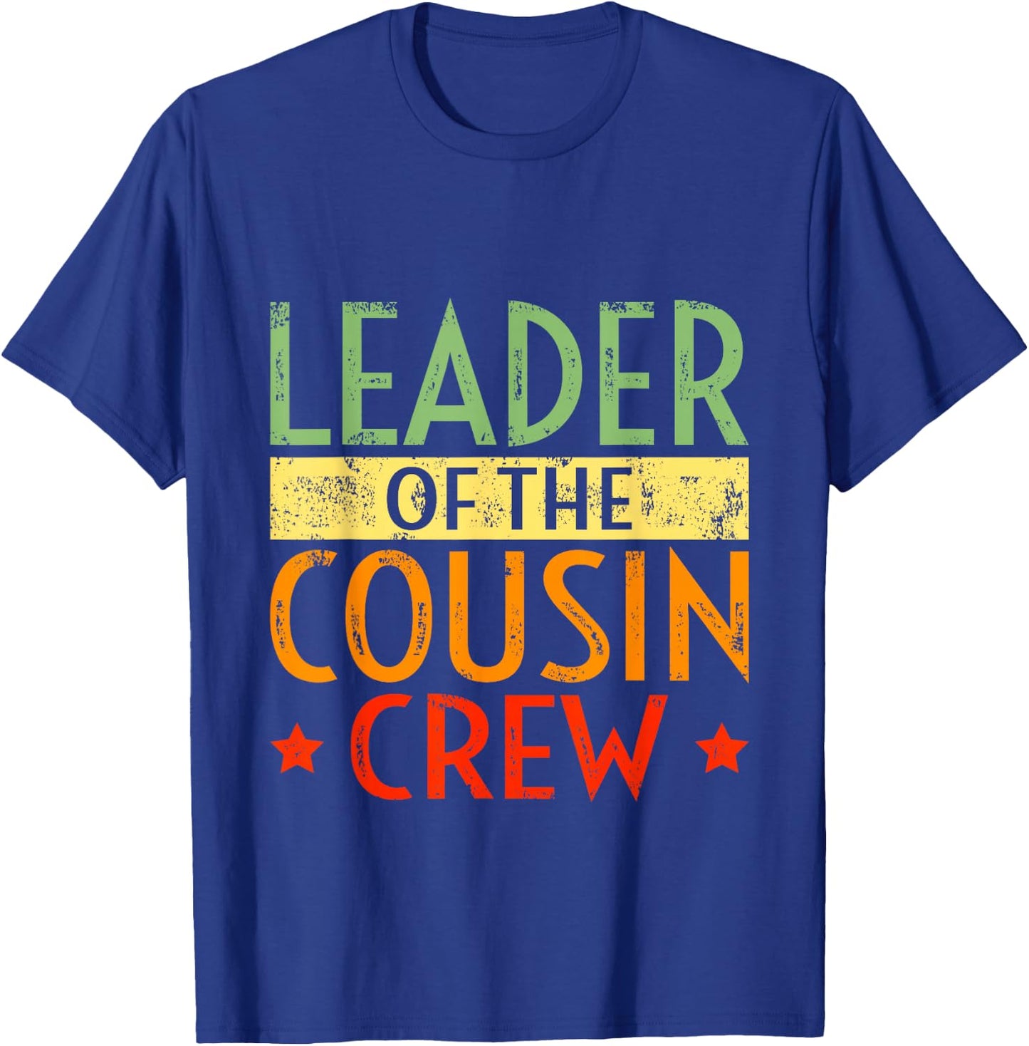 Leader of The Cousin Crew Family Retro Vintage T-Shirt - T-Shirt | Royal