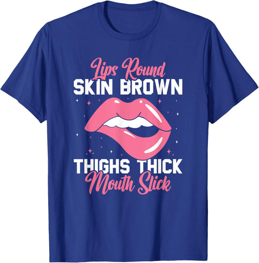 Lips Round Skin Brown Thigh Thick Fitness Workout T-Shirt - T-Shirt | Royal