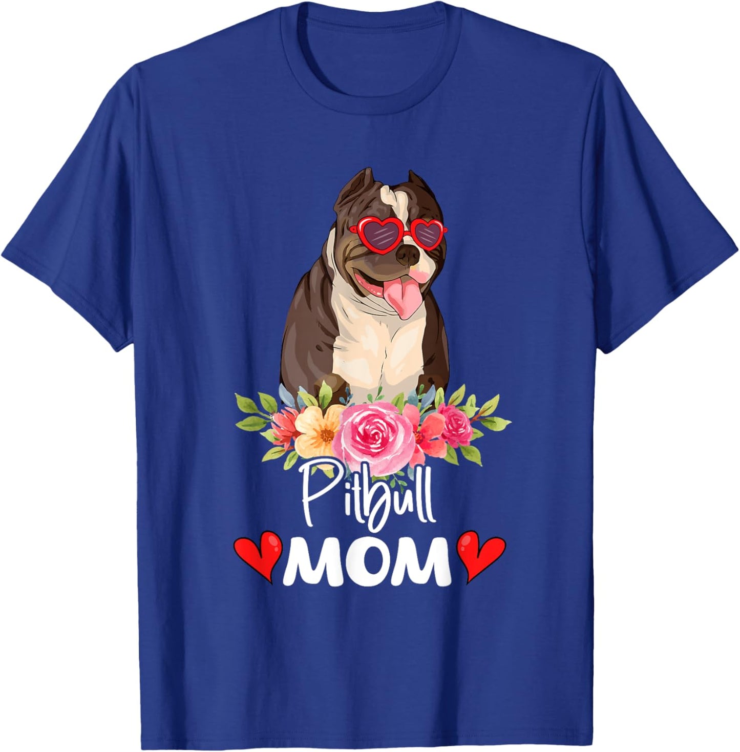 Pitbull Mom Mama Sunglasses Flower Dog Lover Owner T-Shirt - T-Shirt | Royal