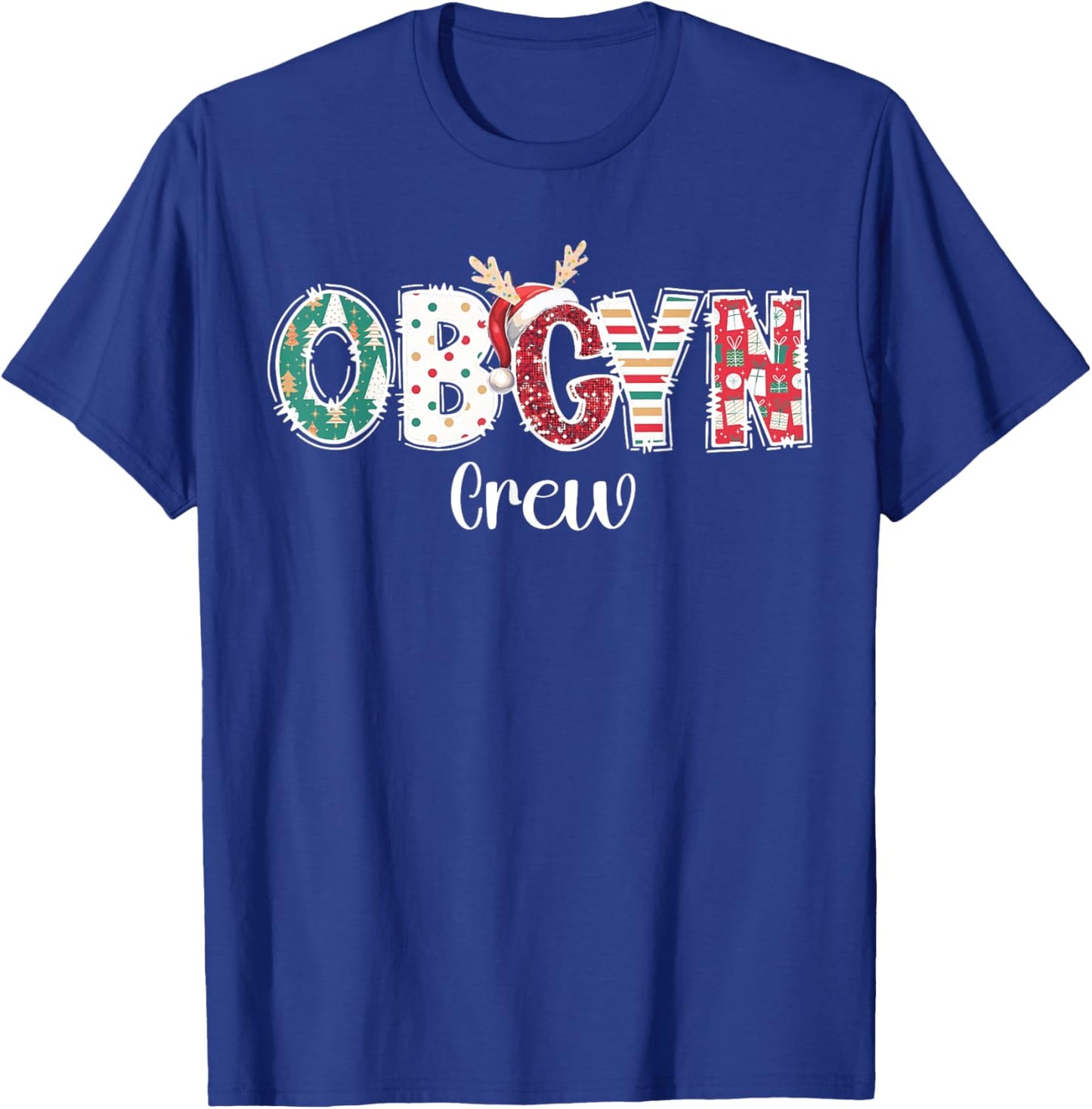 Christmas OBGYN Crew Obstetrics OB GYN Group Team Nurse Xmas T-Shirt - T-Shirt | Royal