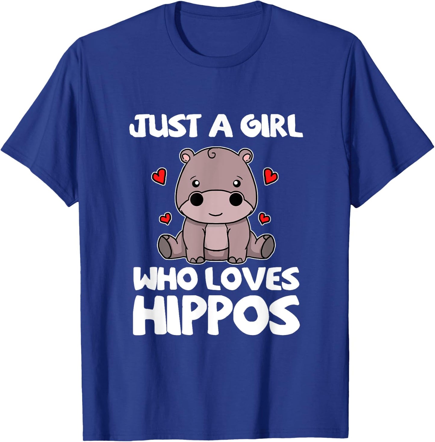 Just A Girl Who Loves Hippos Hippo Costume T-Shirt - T-Shirt | Royal