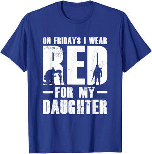 I Wear Red For My Daughter - Military Red Flag Friday T-Shirt - T-Shirt | Royal