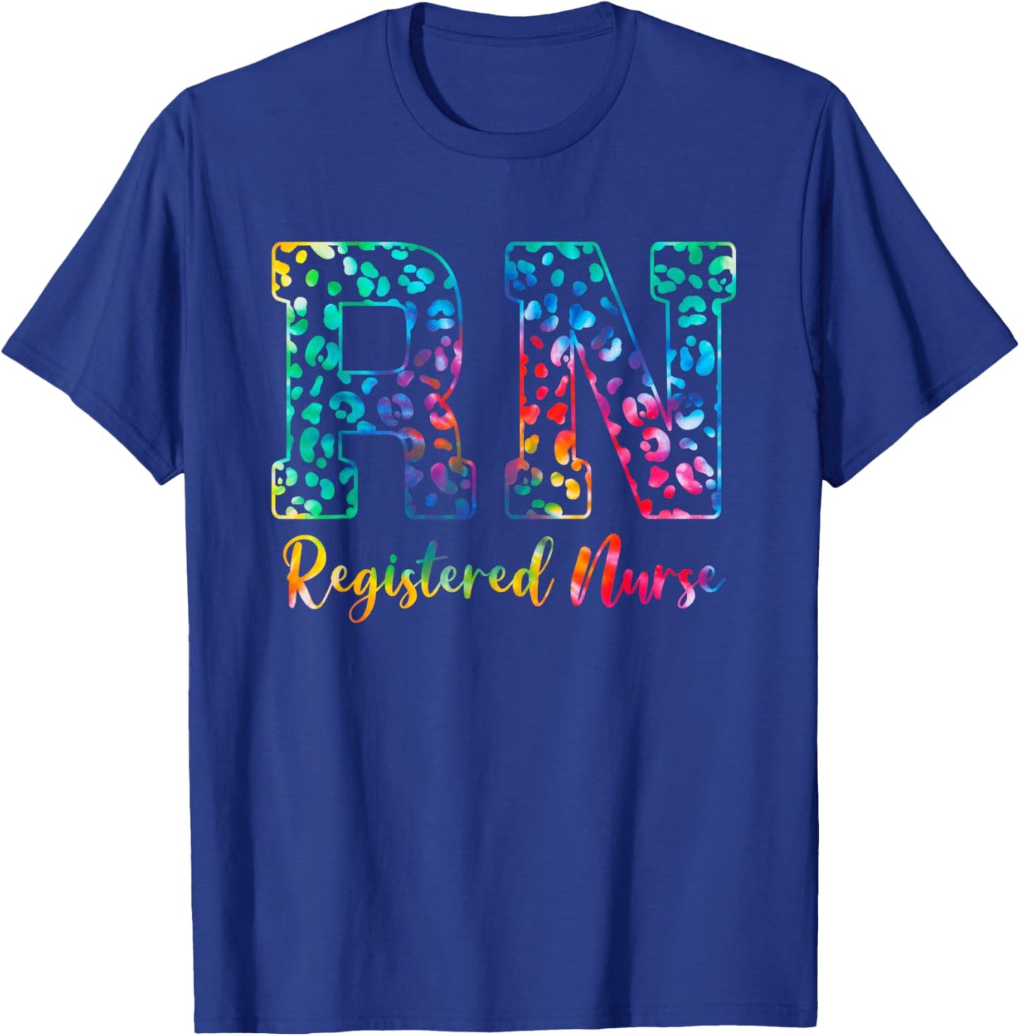 Tie Dye Registered Nurse - RN Nursing Nurse Day & Nurse Week T-Shirt - T-Shirt | Royal