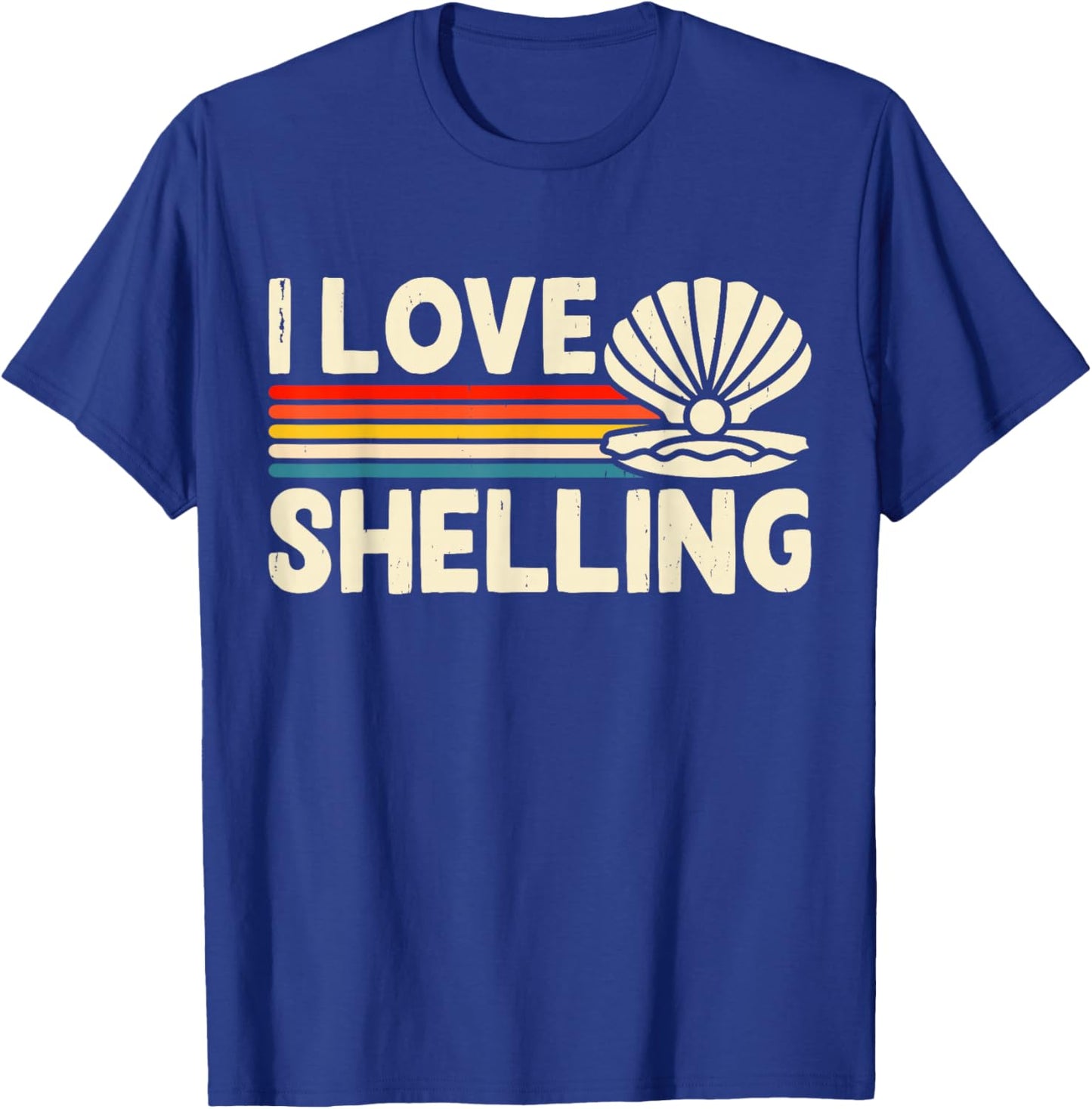 I Love Shelling T-Shirt - T-Shirt | Royal