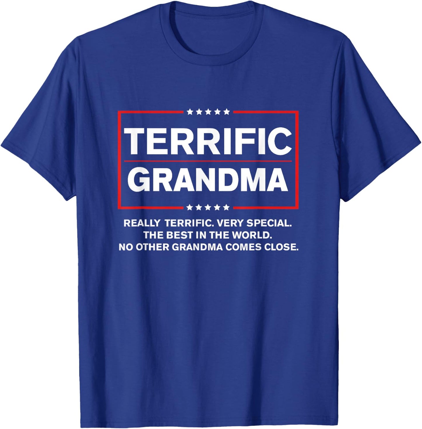 Terrific Grandma - Funny Donald Trump 2024 Supporter T-Shirt - T-Shirt | Royal