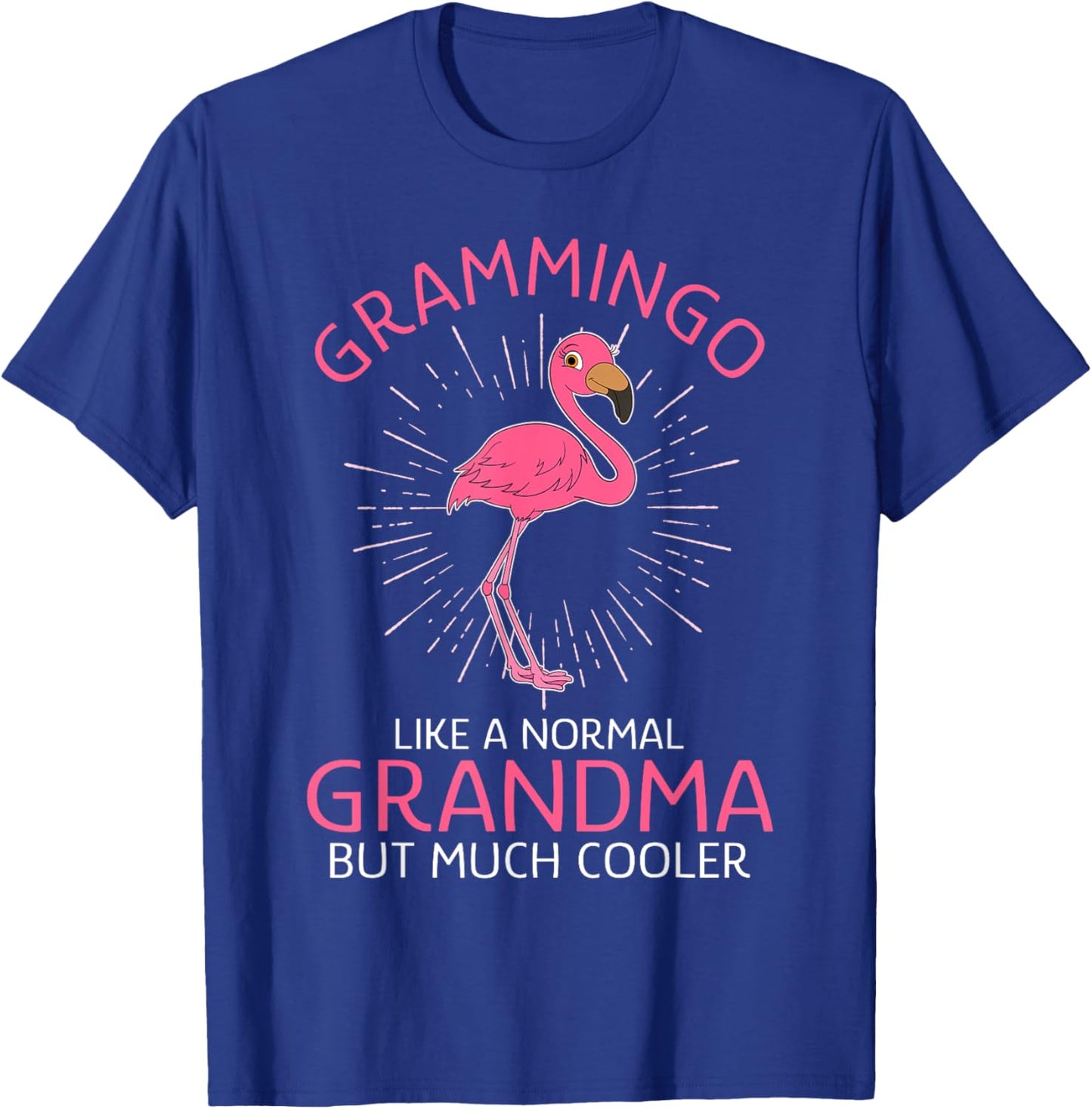 Grammingo Like A Normal Grandma but much cooler Grammingo T-Shirt - T-Shirt | Royal