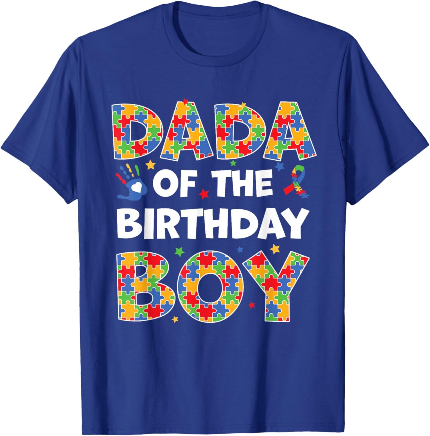 Dada Of The Birthday Boy Autism Awareness Puzzle Piece T-Shirt - T-Shirt | Royal