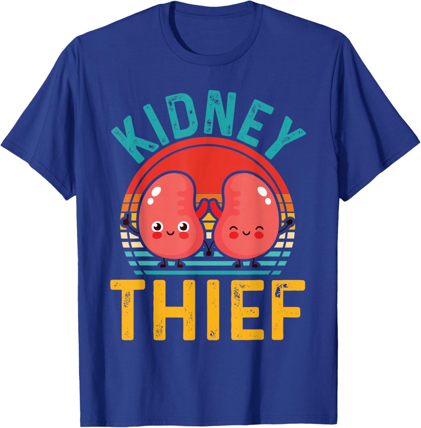 Funny organ transplant receiver kidney thief T-Shirt - T-Shirt | Royal