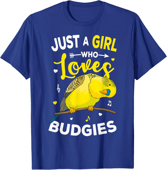 Just A Girl Who Loves Budgies Parakeet Budgerigar Girls Gift T-Shirt - T-Shirt | Royal