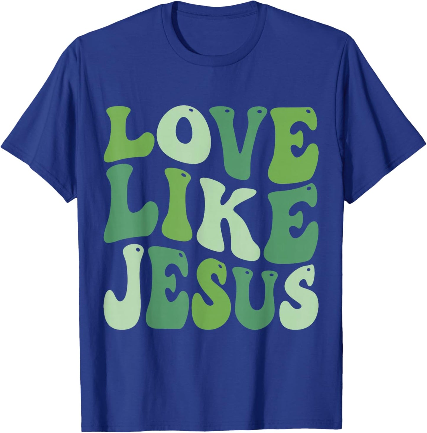 Christian Love Like Jesus St.patrick Day Green T-Shirt - T-Shirt | Royal
