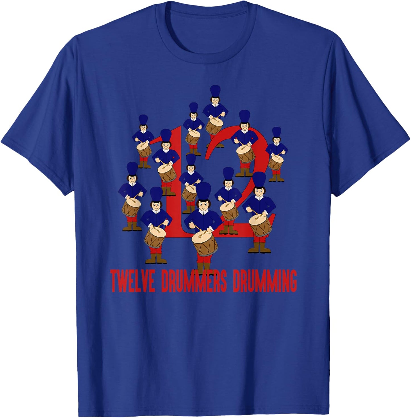 Twelve Drummers Drumming Song 12 Days Christmas T-Shirt - T-Shirt | Royal