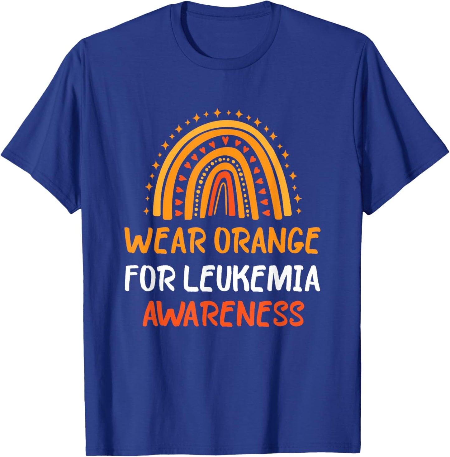 Wear Orange Leukemia Awareness Rainbow Leukemia T-Shirt - T-Shirt | Royal