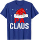 PA Claus Funny Xmas Family Matching Grandpa Christmas T-Shirt - T-Shirt | Royal