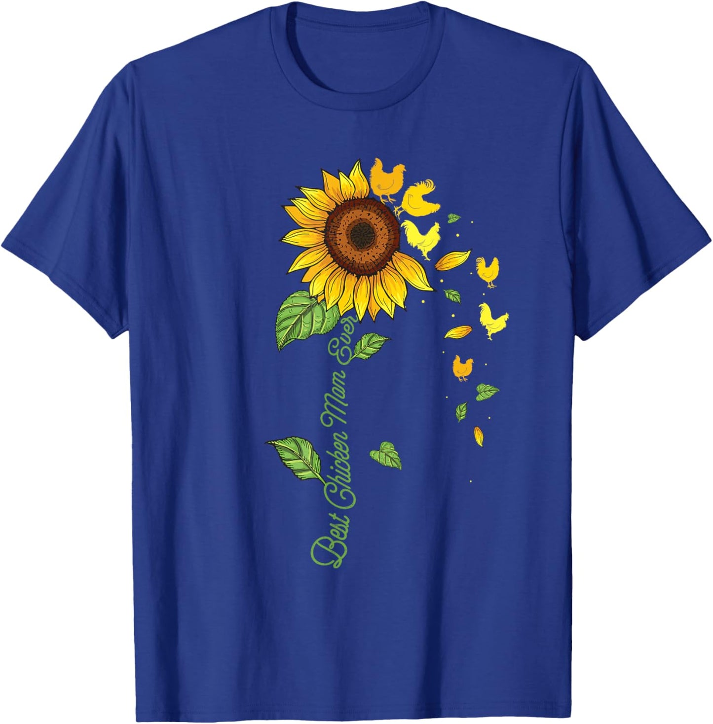 Best Chicken Mom Ever - Sunflower Chickens Farmyard Owner T-Shirt - T-Shirt | Royal