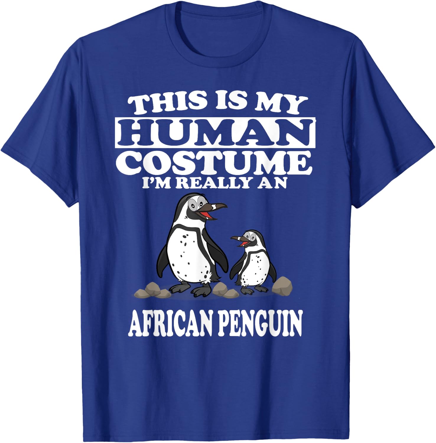 This Is My Human Costume I'm Really An African Penguins T-Shirt - T-Shirt | Royal