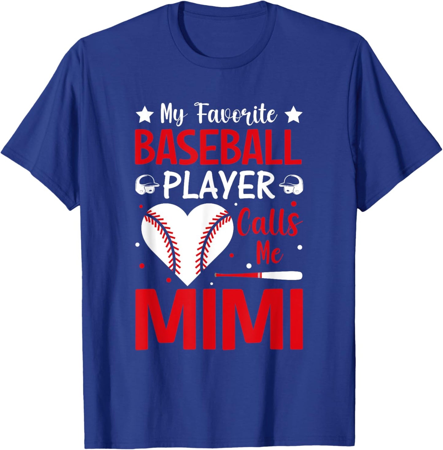 My Favourite Baseball Player Calls Me Mimi T-Shirt - T-Shirt | Royal