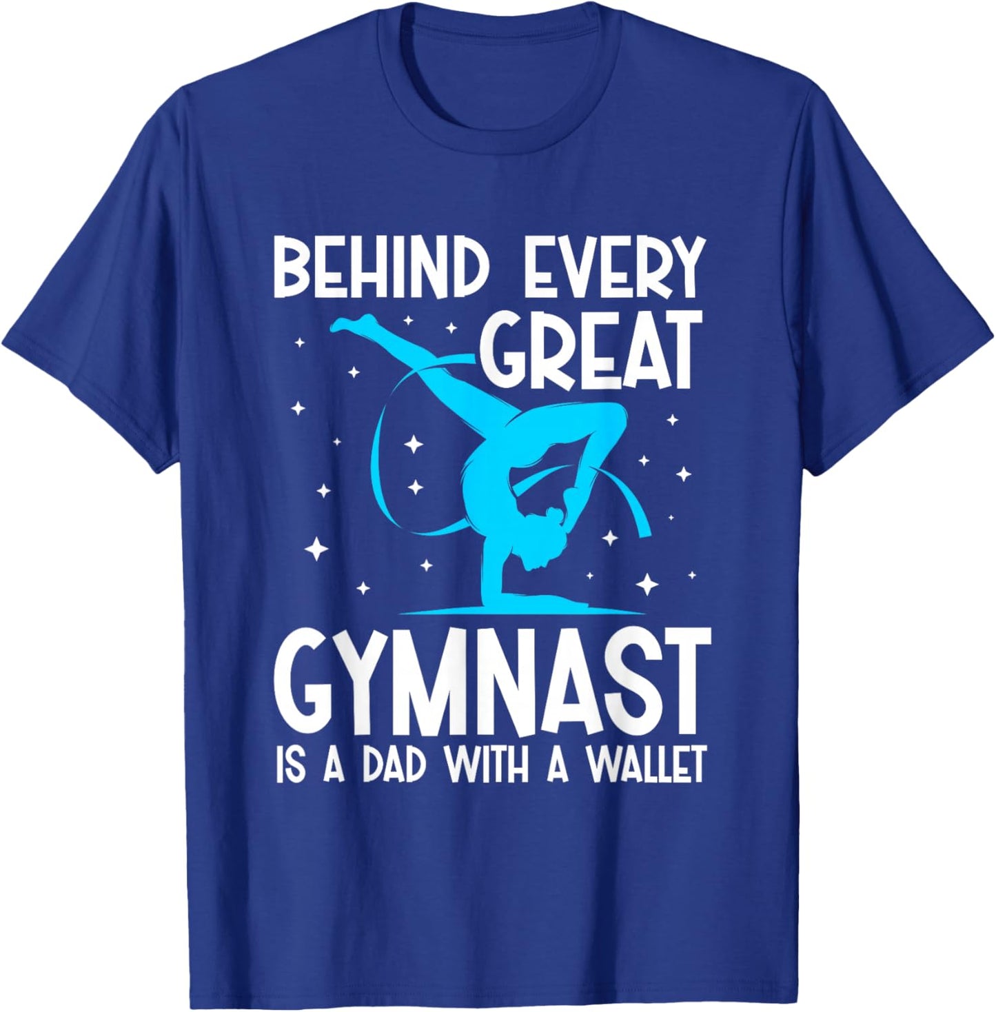 Funny Gymnastics Dad T-Shirt - T-Shirt | Royal