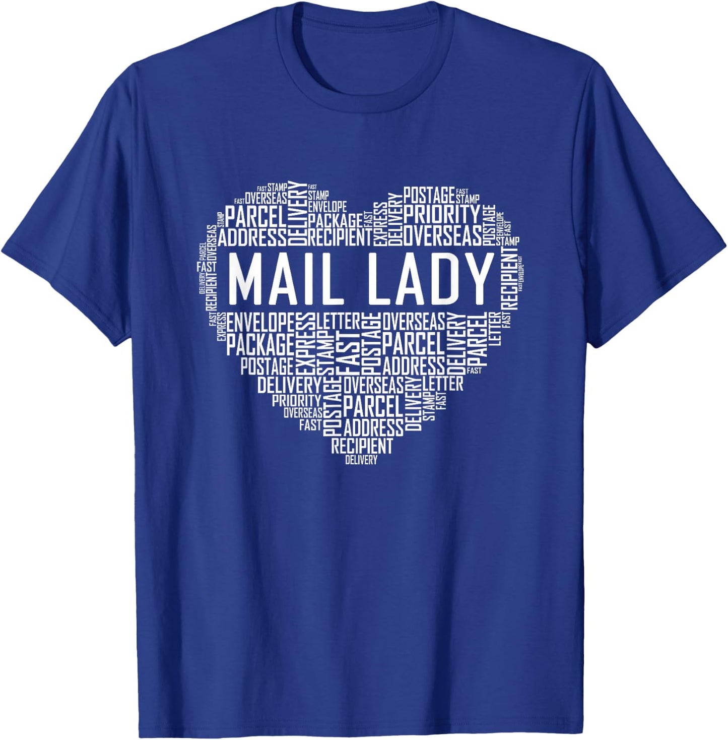 Mail Lady Heart Gift Postal Office Worker Woman Gifts Small T-Shirt - T-Shirt | Royal