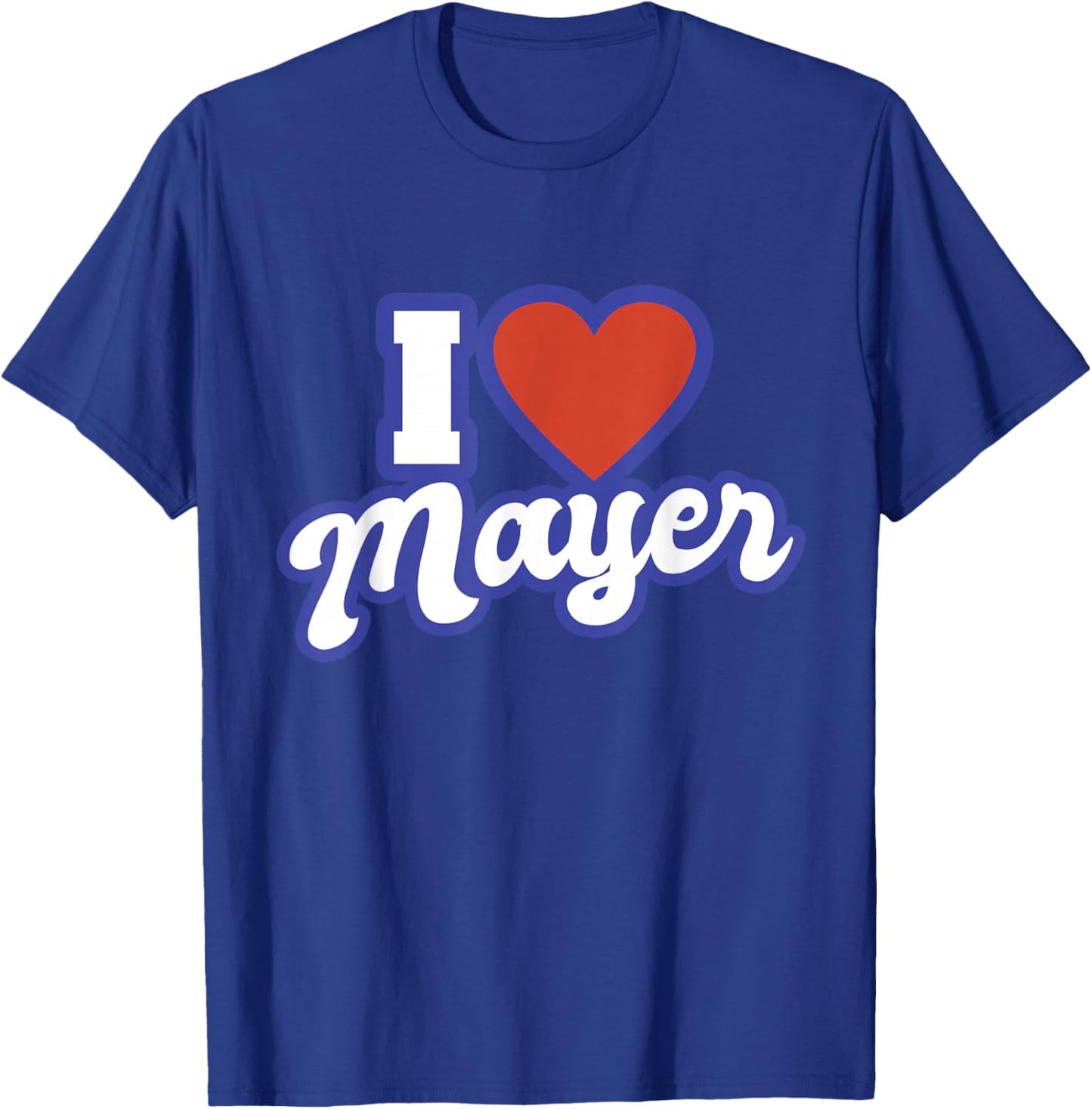 I Love Mayer T-Shirt - T-Shirt | Royal
