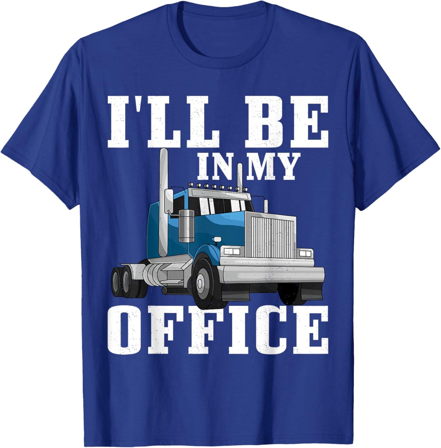 Truck Driver Art Dad Women Trucking CDL Trucker T-Shirt - T-Shirt | Royal