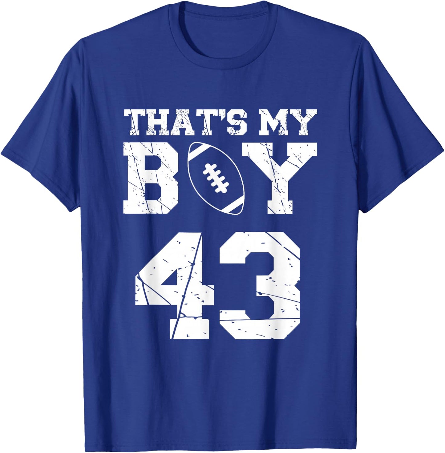 That's My Boy Football Number #43 T-Shirt - T-Shirt | Royal