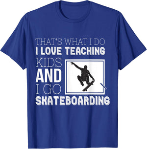Skateboarding Teacher T-Shirt - T-Shirt | Royal