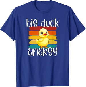 Big Duck Energy | Funny Rubber Ducky Apparel T-Shirt - T-Shirt | Royal