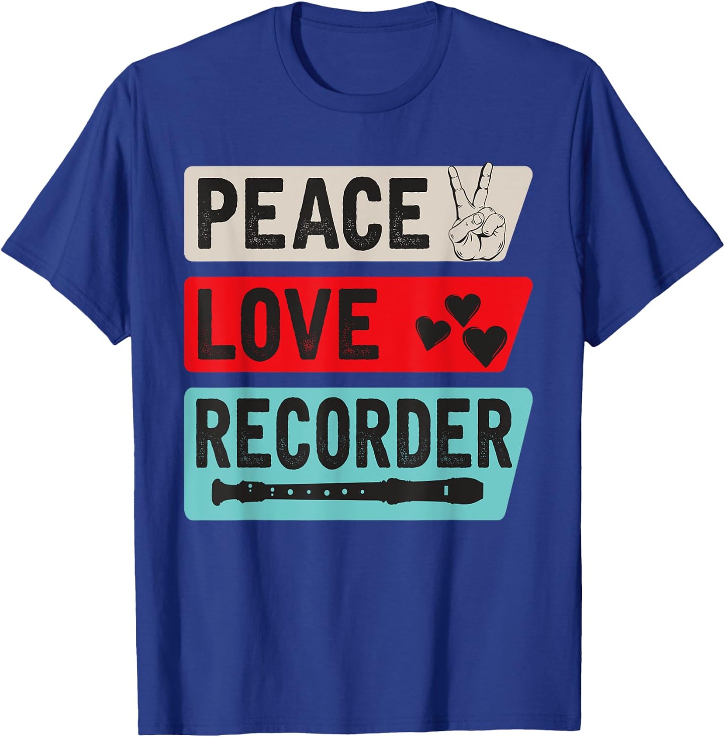 Peace Love Recorder Musical Instrument Recorder Flute T-Shirt - T-Shirt | Royal