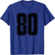 Number #80 Black Sport Number 80 T-Shirt - T-Shirt | Royal