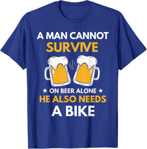 A Man Cannot Survive On Beer Alone Funny Drinking & Bike T-Shirt - T-Shirt | Royal
