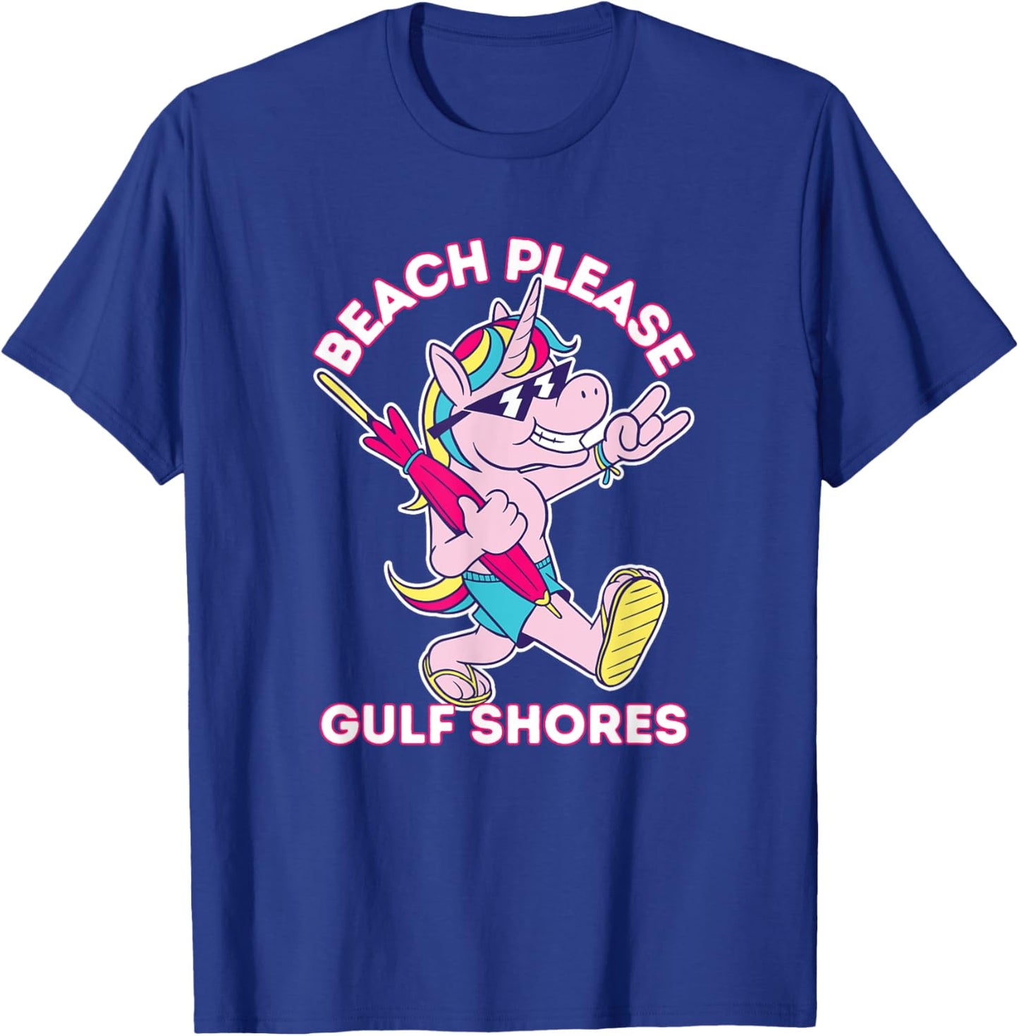 Beach Please Gulf Shores Alabama Funny Unicorn Vacation T-Shirt - T-Shirt | Royal