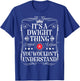 Dwight Name Its A Dwight Thing You Wouldn't Understand T-Shirt - T-Shirt | Royal
