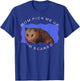 Mom Pick Me Up I'm Scared T-Shirt - T-Shirt | Royal