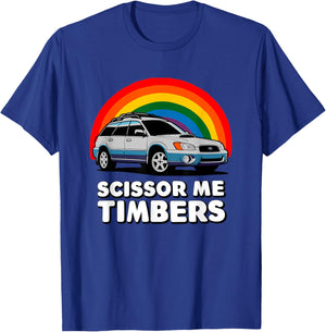 Scissor Me Timbers Funny Car Meme Station Wagon Off Road T-Shirt - T-Shirt | Royal