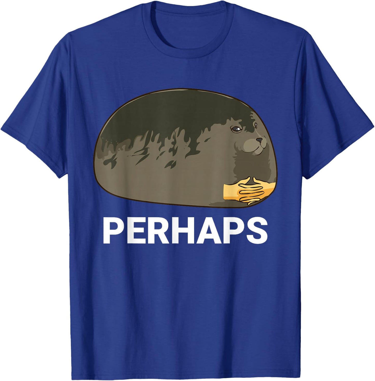 Seal With Hands Crossed Perhaps Cute Seal Dank Meme T-Shirt - T-Shirt | Royal