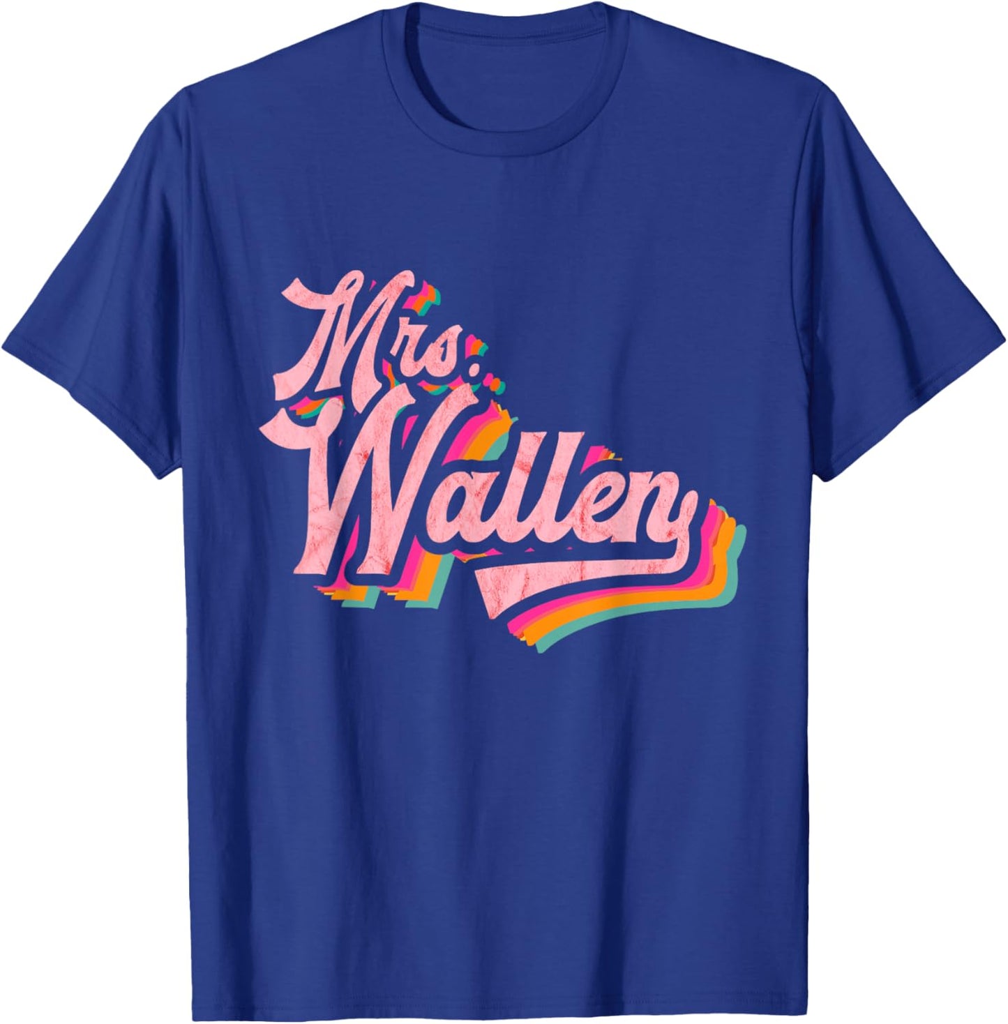 Cute Retro Vintage Funny Wife Pink Name Future Mrs Wallen T-Shirt - T-Shirt | Royal