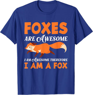 Foxes Are Awesome I'm Awesome I'm A Fox Funny Fox Lover Gift T-Shirt - T-Shirt | Royal