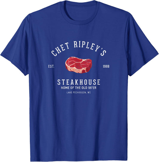Chet Ripley's Steakhouse - Home of the old 96er - Est. 1988 T-Shirt - T-Shirt | Royal