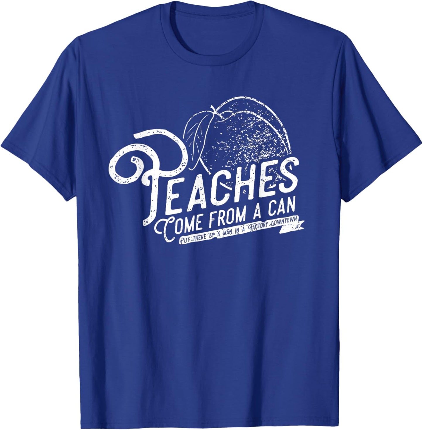 Peaches Vintage Music Lover Come From A Can T-Shirt - T-Shirt | Royal