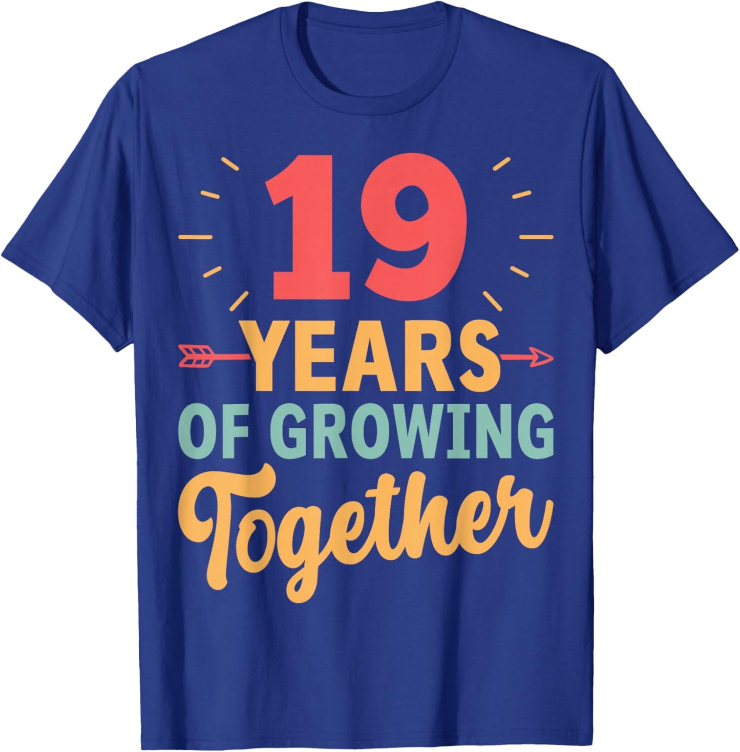 19 Years of Growing Together 19th Wedding Anniversary Couple T-Shirt - T-Shirt | Royal