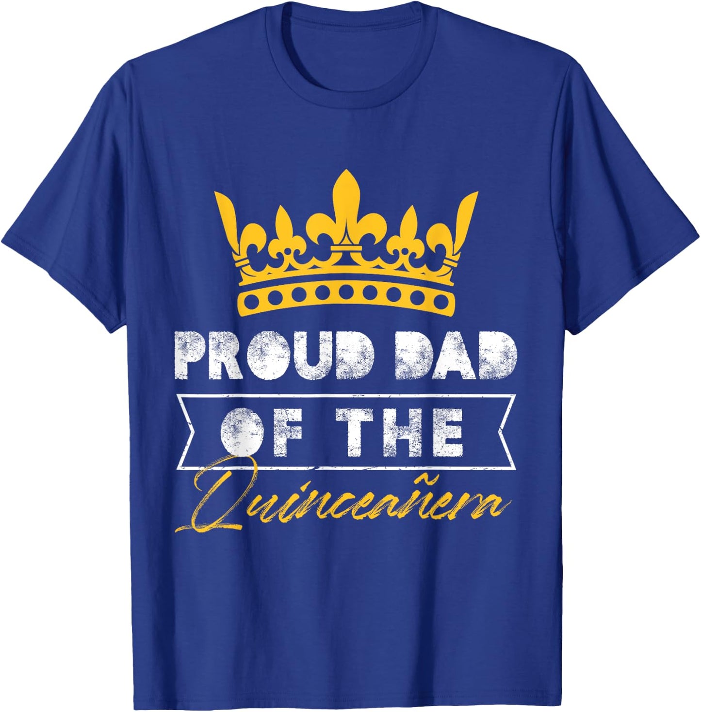 proud dad of the quinceanera Design T-Shirt - T-Shirt | Royal