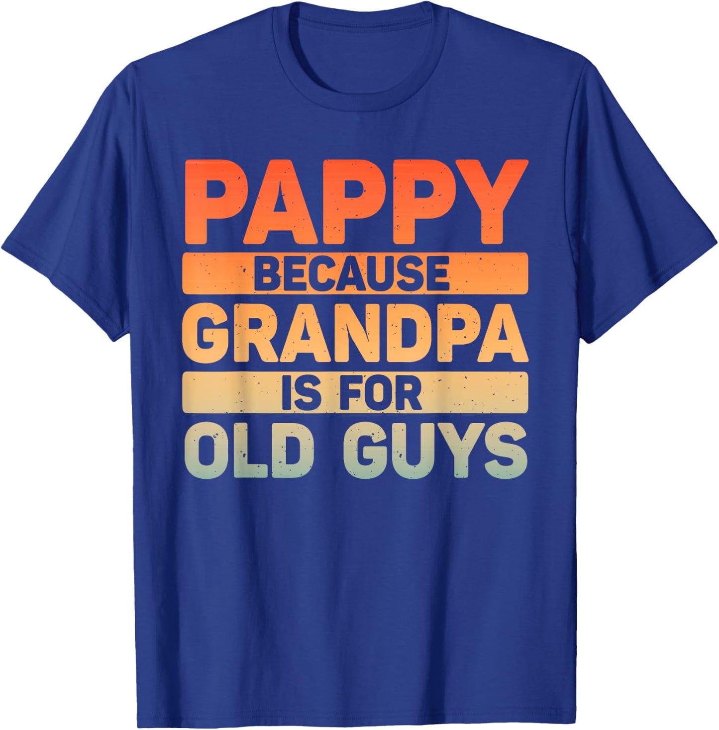 Pappy Design For Grandpa From Grandkids Father's Day Pappy T-Shirt - T-Shirt | Royal