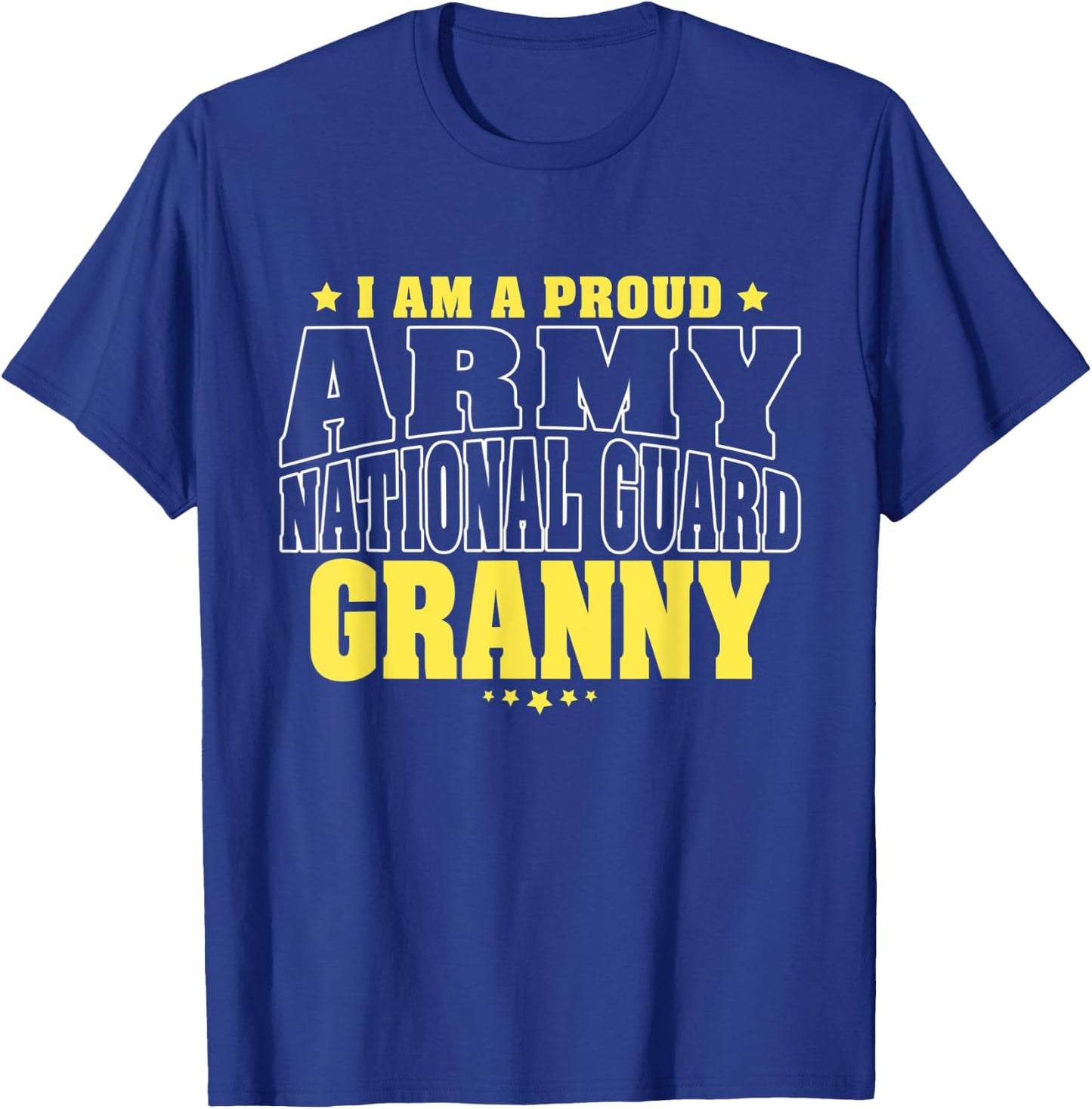 I Am A Proud Army National Guard Granny - Military Grandma T-Shirt - T-Shirt | Royal