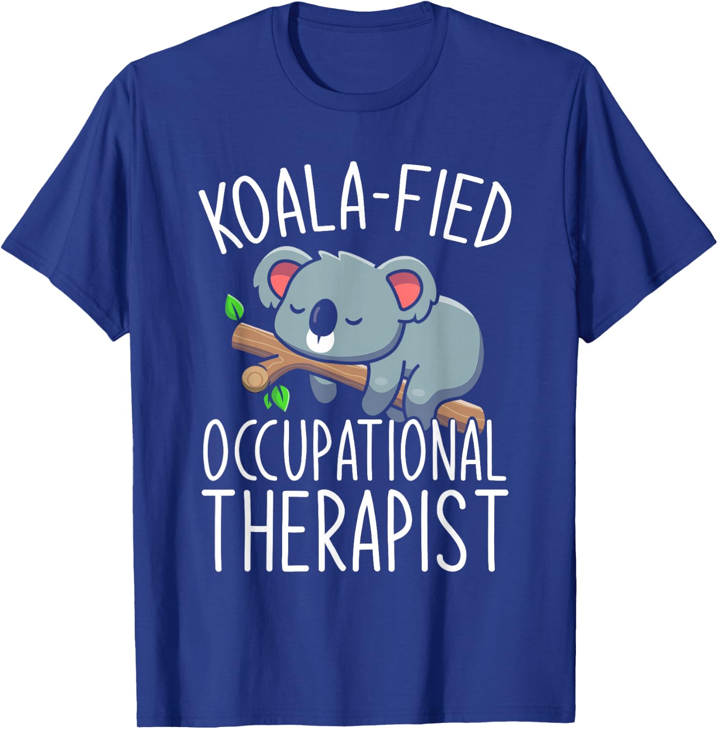 Funny Animal OTA Koala OT Therapist Occupational Therapy T-Shirt - T-Shirt | Royal