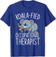 Funny Animal OTA Koala OT Therapist Occupational Therapy T-Shirt - T-Shirt | Royal
